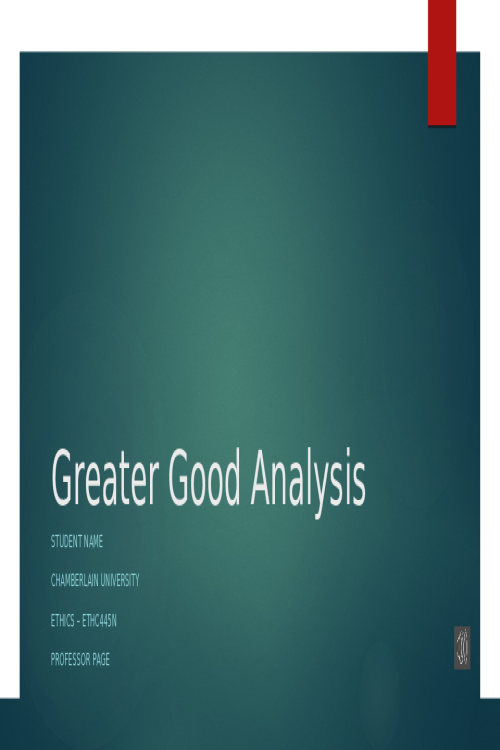 ETHC 445N Week 4 Assignment; Greater Good Analysis - Social Technology (Option 2)