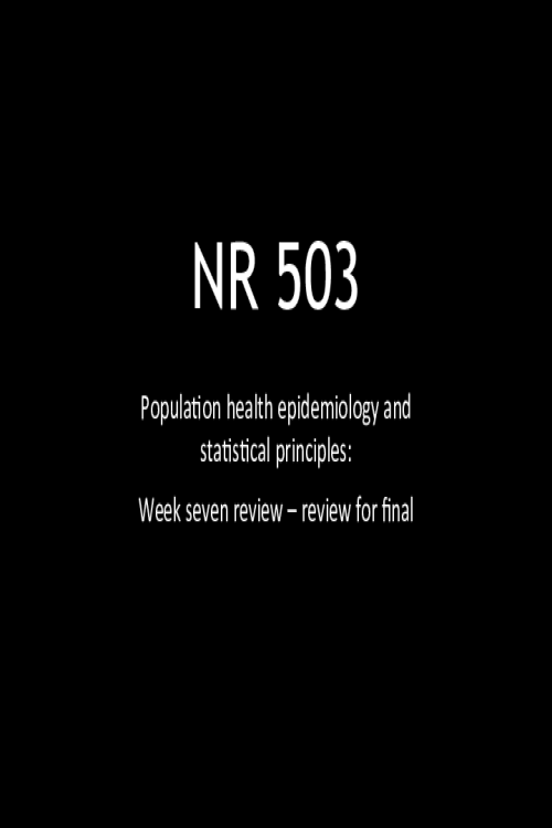 NR 503 Week 7 Review for Final